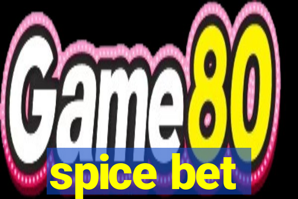 spice bet